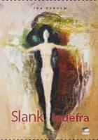 Slank Indefra