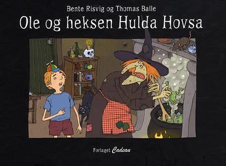 Ole og heksen Hilda Hovsa af Bente Risvig