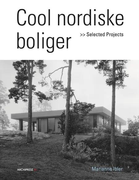 Cool nordiske boliger af Marianne Ibler
