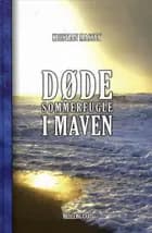 Døde sommerfugle i maven