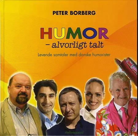 Humor - alvorligt talt af Peter Borberg