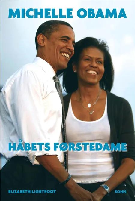 Michelle Obama - håbets førstedame af Elizabeth Lightfoot