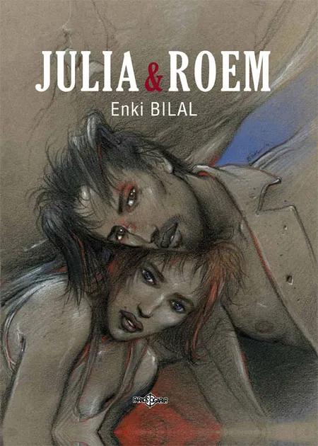 Julia & Roem af Enki Bilal