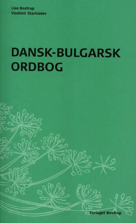 Dansk-bulgarsk ordbog af Lise Bostrup