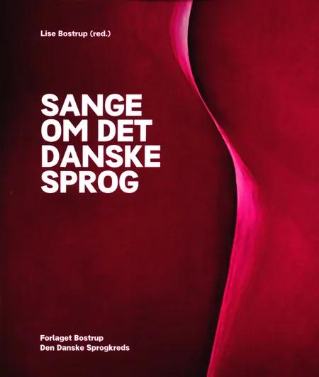 Sange om det danske sprog af Lise Bostrup