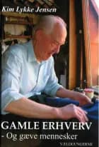 Gamle erhverv af Kim Lykke Jensen