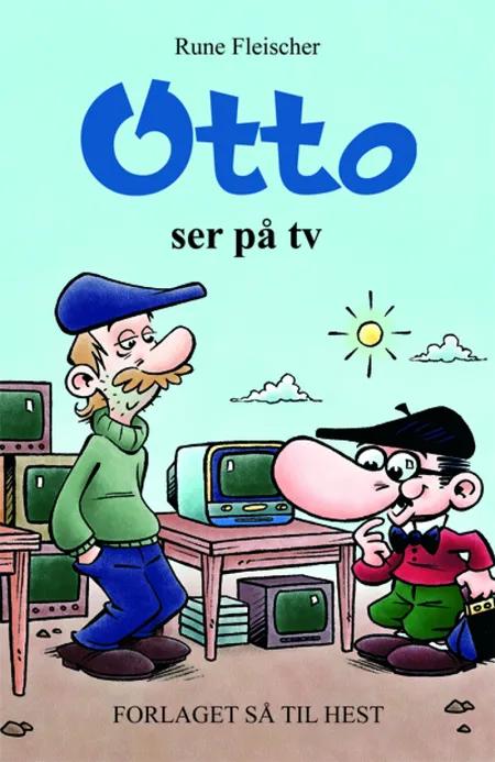Otto ser på tv af Rune Fleischer