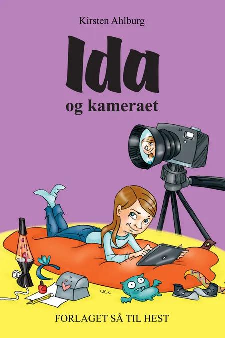 Ida og kameraet af Kirsten Ahlburg