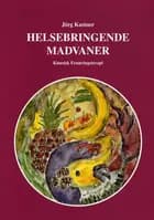 Helsebringende madvaner