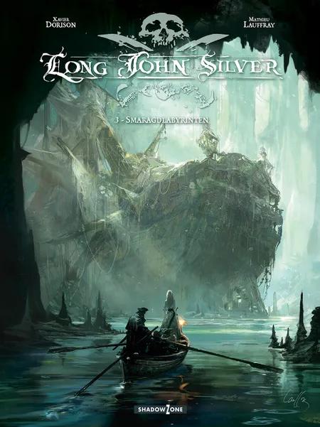 Long John Silver 3 - Smaragdlabyrinten af Xavier Dorison