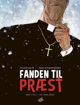 Fanden til præst 1 - Alt hans væsen af Sylvain Vallée