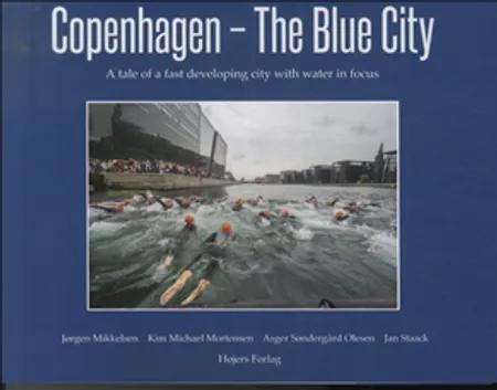 Copenhagen - The Blue City af Jørgen Mikkelsen