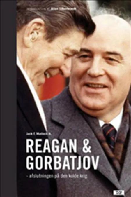 Reagan og Gorbatjov af Jack F. Matlock
