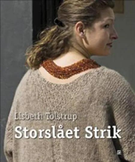 Storslået Strik af Lisbeth Tolstrup