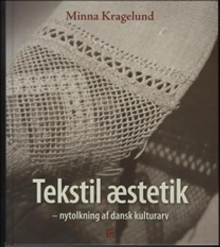 Tekstil æstetik af Minna Kragelund