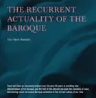 The Recurrent Actuality of the Baroque