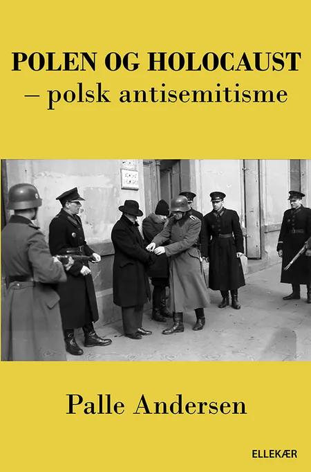 Polen og holocaust af Palle Andersen