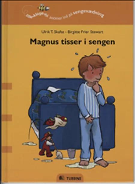 Magnus tisser i sengen af Ulrik T. Skafte