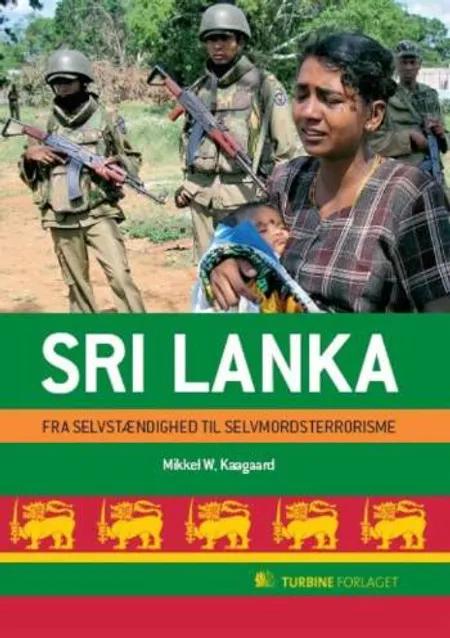 Sri Lanka af Mikkel W. Kaagaard