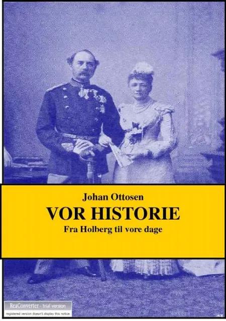 Vor historie af Johan Ottosen