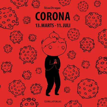 Corona 13. marts - 11. juli af StineStregen