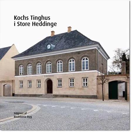 Kochs Tinghus i Store Heddinge af Camilla Løntoft Nybye