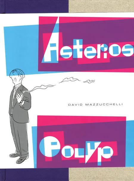 Asterios Polyp af David Mazzucchelli