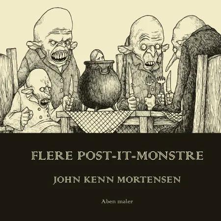 Flere post-it-monstre af John Kenn Mortensen