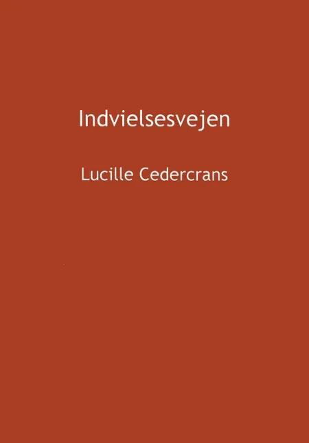 Indvielsesvejen af Lucille Cedercrans