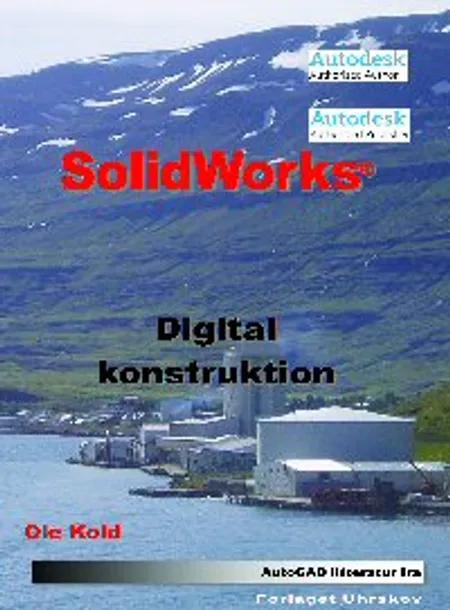 SolidWorks - digital konstruktion af Ole Kold