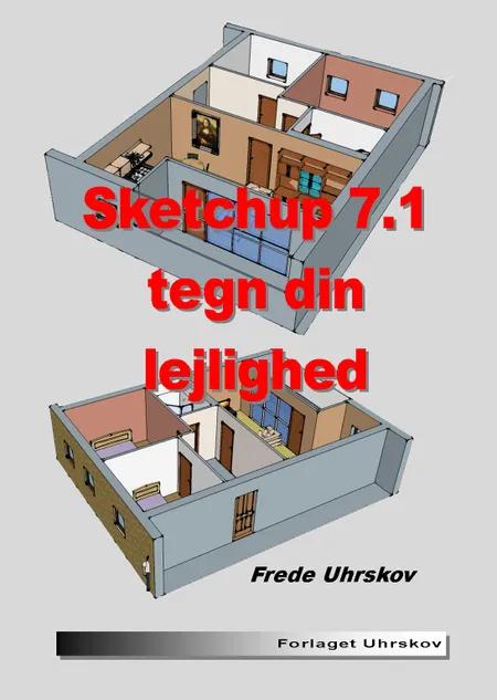 SketchUp 7.1 - tegn din lejlighed af Frede Uhrskov