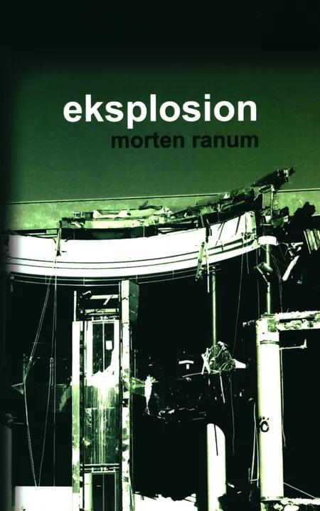 Eksplosion af Morten Ranum