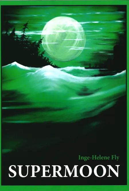 Supermoon af Inge-Helene Fly