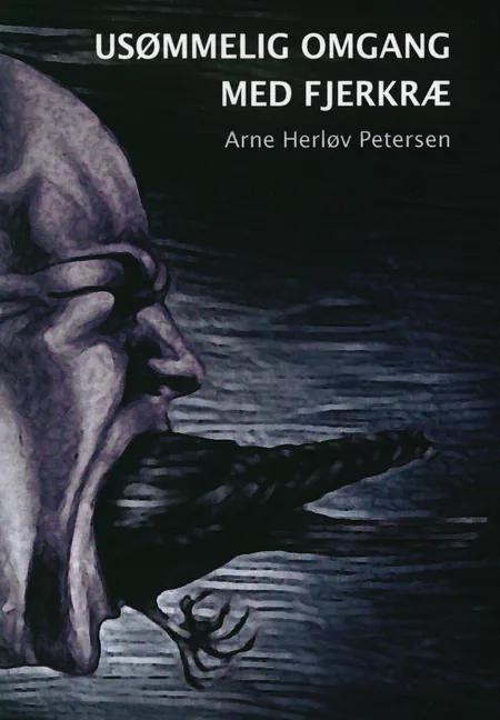 Usømmelig omgang med fjerkræ af Arne Herløv Petersen