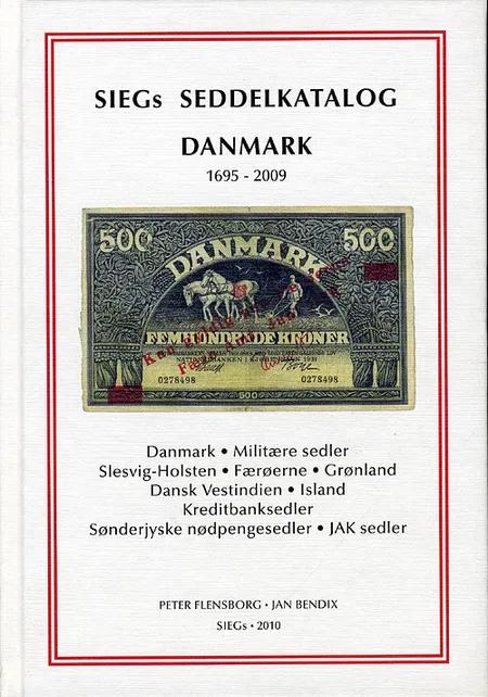 Siegs seddelkatalog Danmark 1695-2009 af Peter Flensborg
