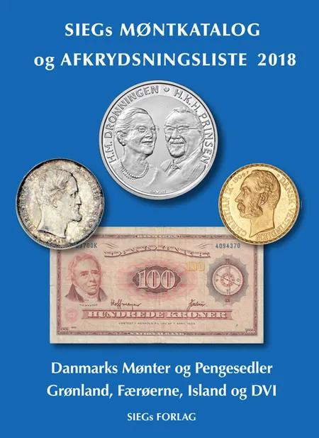 Siegs Møntkatalog og Afkrydsningsliste 2018 - med pengesedler af Jan Bendix