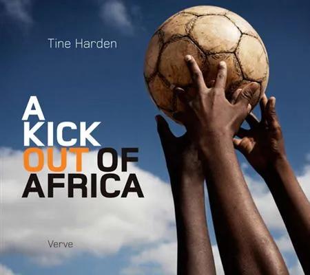 A kick out of Africa af Tine Harden