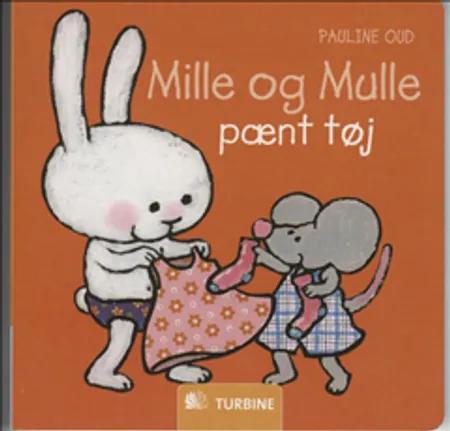 Mille og Mulle pænt tøj af Pauline Oud