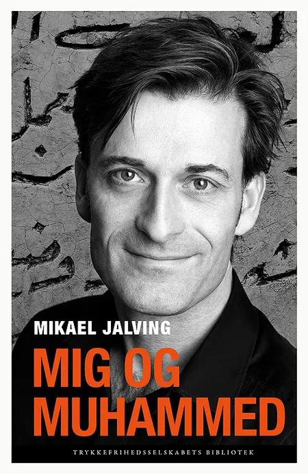 Mig og Muhammed af Mikael Jalving