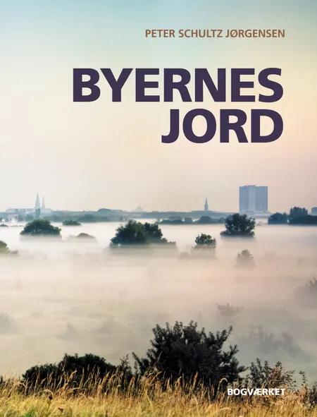 Byernes jord af Peter Schultz Jørgensen