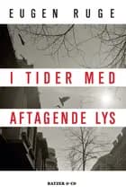 I tider med aftagende lys