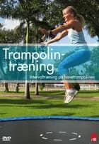 Trampolin træning af Anja Bolbjerg