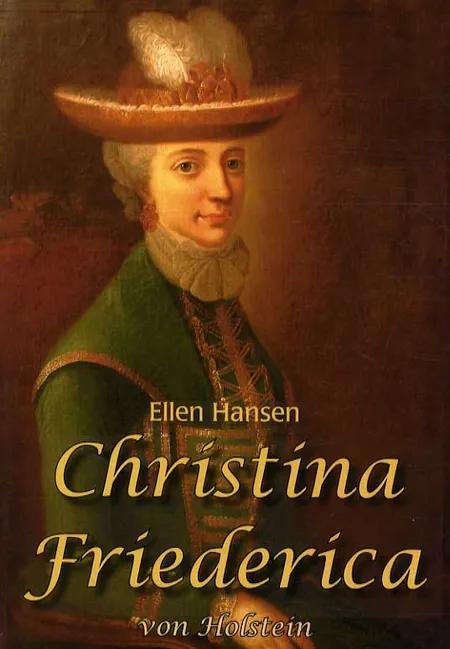 Christina Friederica von Holstein af Ellen Hansen