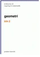 geometri trin 2, brikkerne til regning & matematik af Preben Bernitt