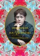 Erindringer om H.P. Blavatsky & Den Hemmelige Lære