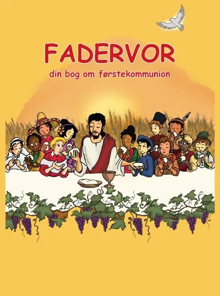 Fadervor - din bog om førstekommunion af Torben Riis
