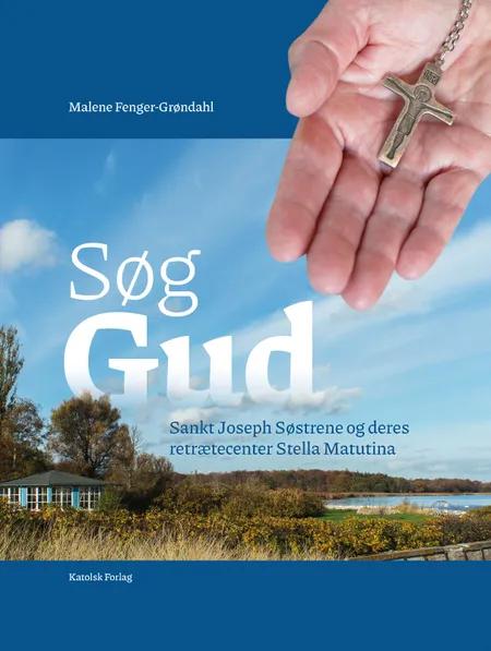 Søg Gud af Malene Fenger-Grøndahl