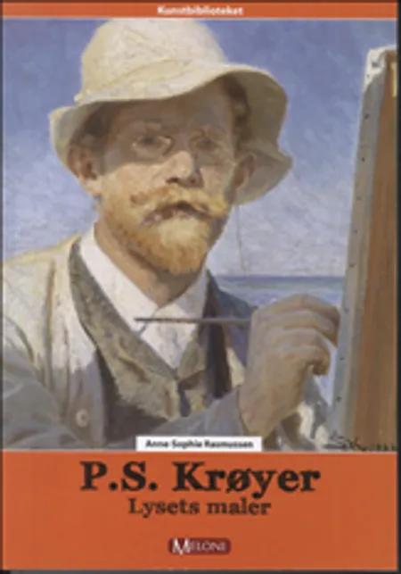 P.S. Krøyer af Anne-Sophie Rasmussen