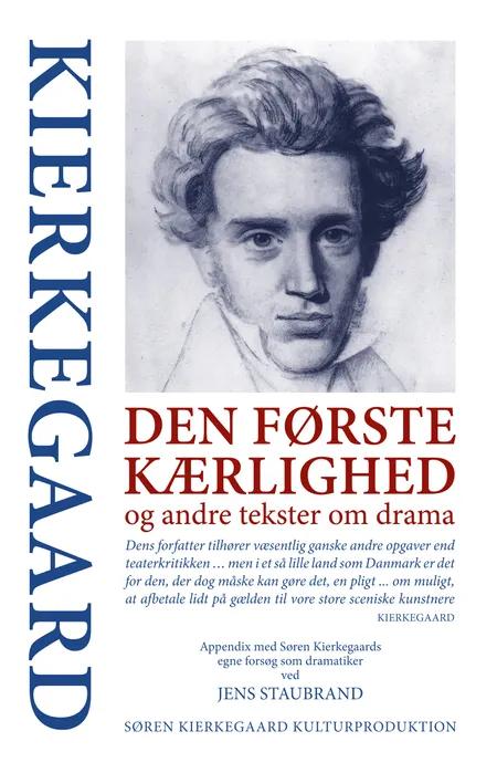Den første Kærlighed og andre tekster om drama af Søren Kierkegaard