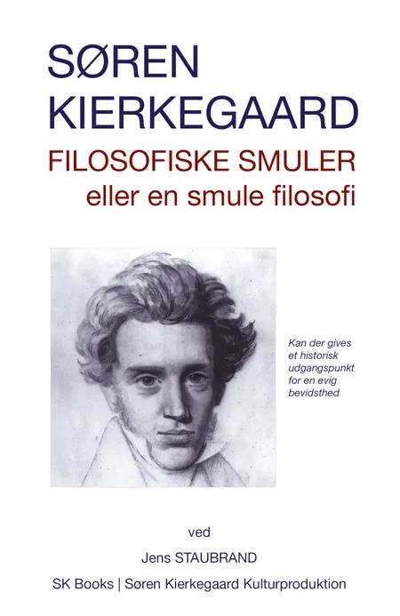 Filosofiske smuler eller En smule filosofi af Søren Kierkegaard